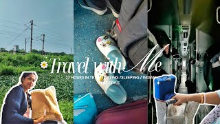 VLOG15 🚆 Travel with Me For 27 hours in Train  packing travelling unboxing  Indian lifestyle [upl. by Eelegna133]