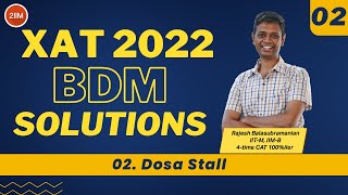 XAT 2022 BDM Solutions  Dosa Stall  XAT Prep  2IIM CAT Preparation [upl. by Estele]