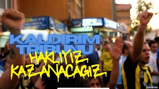 Fenerbahçe Kadıköy Kaldırım Tribünü  Haklıyız Kazanacağız [upl. by Goober482]