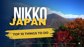 Top 10 things to do in Nikko Japan [upl. by Aivatnohs]