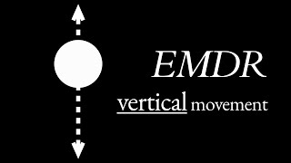 Bilateral sound EMDR Therapy TOP TO BUTTOM movement [upl. by Akihdar]