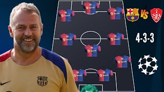 🚨 BARCELONA VS BREST 🔥 BARCELONA PREDICTED LINEUP 433 UEFA CHAMPIONS LEAGUE MATCH 5 [upl. by Krock]