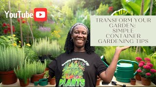 Transform Your Garden Simple Container Planting Tips [upl. by Aihtennek]