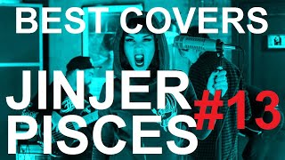 Best Covers of JINJER S03E03 Pisces 13 [upl. by Kannan196]