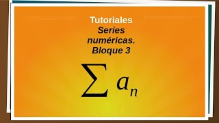 Series numéricas Teoría Bloque 3 Introducción y supresión de paréntesis [upl. by Akenihs]