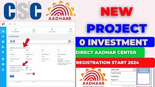 CSC New Aadhar Project  Zero Investment Aadhar center Apply  CSC IMP UPDATE [upl. by Ylime65]