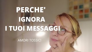 PERCHE IGNORA I TUOI MESSAGGI [upl. by Aneekan282]