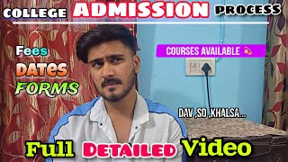 COLLEGE ADMISSION PROCESS 2024🤩  DavSD KHALSA College Admission  Chandigarh College Admission🙂 [upl. by Mit]