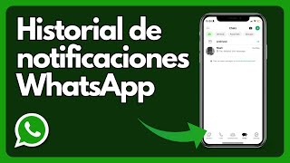 Cómo consultar el historial de notificaciones de WhatsApp iPhone y Android [upl. by Melonie486]