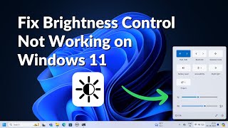 How to Fix Brightness Control Not Working on Windows 11 [upl. by Eilyac]