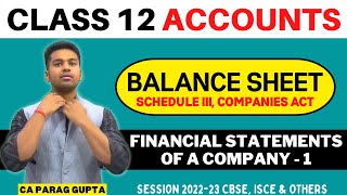 Class 12  Accounts 202223 Financial Statements of Company  1  Balance Sheet Schedule III [upl. by Renzo126]