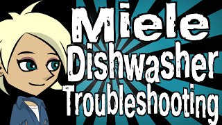 Miele Dishwasher Troubleshooting [upl. by Cherice]