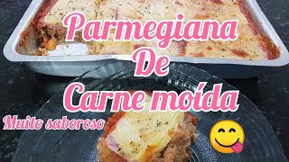 PARMEGIANA DE CARNE MOÍDA ♥️ [upl. by Dorri198]