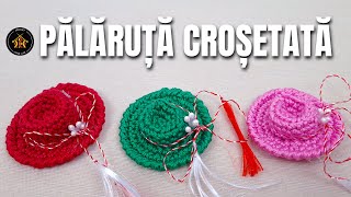 Cum crosetam palarie  martisor brosa sau ca decor pentru alte proiecte [upl. by Eniron]