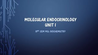 Introduction to Molecular endocrinology Part 5 [upl. by Lekcim442]