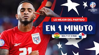 LO MEJOR DE BOLIVIA 13 PANAMÁ EN 1 MINUTO  CONMEBOL COPA AMÉRICA USA 2024™ [upl. by Ahseiuqal]