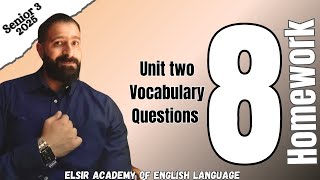 Senior three Unit two Vocabulary Questions تالتة ثانوي [upl. by Ayahsal]