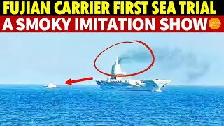 China’s Fujian Aircraft Carrier Is A Joke A Smoky Imitation Show With a Repair Tug in Tow [upl. by Santiago]