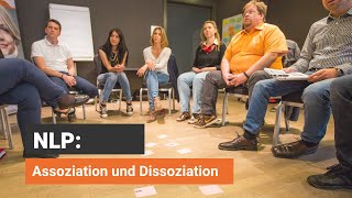 NLP Assoziation und Dissoziation assoziieren und dissoziieren [upl. by Yecrad]