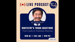 Dentistrys Tough Questions with Dr Lane Ochi [upl. by Berte104]