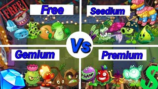 PvZ2 Battle  Gemium Vs Premium Vs Seedium Vs Free Plants  COMMENT WHICH TEAM IS MOST OP [upl. by Oravla]