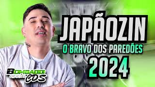 JAPÃOZIN 2024 O BRAVO DOS PAREDÕES  CD NOVO 2024 PISEIRO E SERESTA PRA PAREDÃO eojapaozin [upl. by Gombosi]