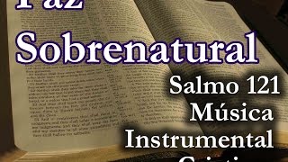 Salmos que traen Paz sobrenatural Promesa de proteccion de la biblia [upl. by Hube626]