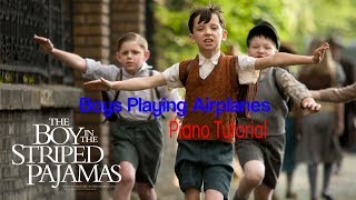 TBITSP   01  Boys Playing Airplanes Piano Tutorial [upl. by Tamah]