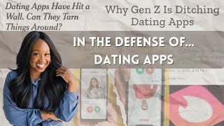 Everyone Hates Dating Apps Heres Why I Dont [upl. by Eltsirc]