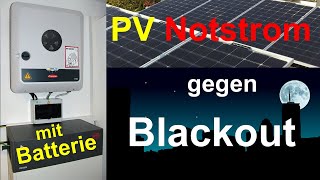 Photovoltaik mit Stromspeicher  automatische NotstromVersorgung für Haus bei Blackout Folge 7 [upl. by Moe]