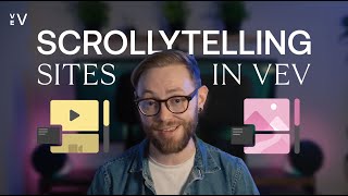 How to Build a Scrollytelling Website in Vev [upl. by Zara]