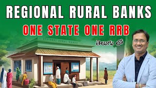 Regional Rural Banks  One State One RRB  Explained By Suresh Sir in Telugu  LTX Classes  UPSC [upl. by Ierdna695]