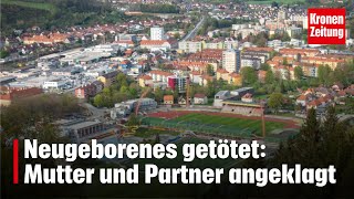 Neugeborenes getötet Mutter und Partner angeklagt  kronetv NEWS [upl. by Isborne]