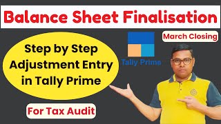 Balance Sheet Finalization  Balance Sheet को Finalized करना सीखें [upl. by Lindeberg]