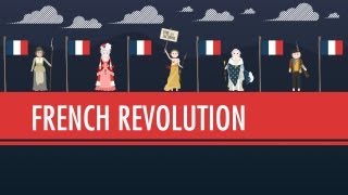 The French Revolution Crash Course World History 29 [upl. by Owena943]