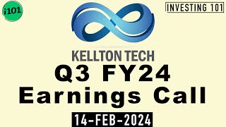 Kellton Tech Solutions Q3 FY24 Earnings Call  Kellton Tech Solutions Limited FY24 Q3 Concall [upl. by London422]