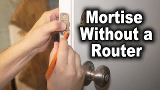 How to Mortise a Door Latch Without A Router  The Fixer Clips [upl. by Timi]