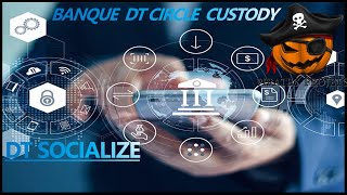 TUTO DT SOCIALIZE inscription banque DT CIRCLE CUSTODY [upl. by Farrish]