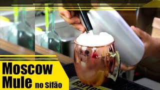 Receita Moscow Mule feat Thiago quotNegoquot  Moscow Mule no sifão gás [upl. by Frederick706]