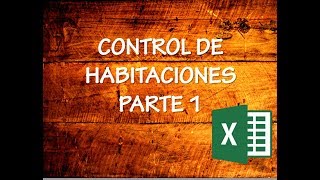 Control de Habitaciones de Hotel Excel Sistema Hotelero  Excel 2018 HD  Descarga Parte 1 [upl. by Pass]