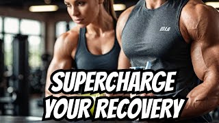 Supercharge Muscle Recovery PostWorkout Nutrition Tips [upl. by Meggs]