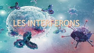 LES INTERFERONS [upl. by Eugnimod]