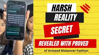 Harsh Reality amp Secret Revealed💥 of Aniseed Makeover Fashion  Lity  Prity negative parlour [upl. by Luby27]