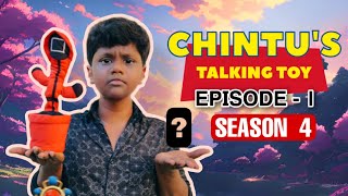 Chintus Talking toy  Episode 1  Season 4 [upl. by Lipsey]