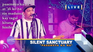 KARAOKE PASENSYA KA NA Silent Sanctuary Momentum Live MNL [upl. by Brook]