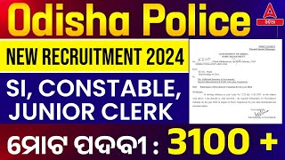 Odisha Police Recruitment 2024  3100 Post  Odisha Police SI Constable Junior Clerk  Full Detail [upl. by Herold]