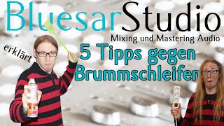 Brummschleife beseitigen  5 Tipps  Bluesar Studio erklärt Folge 5 [upl. by New88]