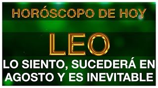 LEO HORÓSCOPO DE HOY 😱🚨😨 1 DE AGOSTO 2024  LEO HOY ♌ LEO TAROT [upl. by Trenton447]