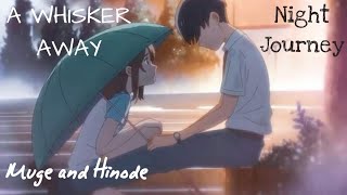 【AMV】A Whisker Away Muge and Hinode  Night Journey [upl. by Terry]