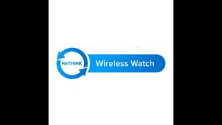 The Wireless Watch Podcast  Episode 34 Whats next for Intel wireless charging and asset track [upl. by Randee]